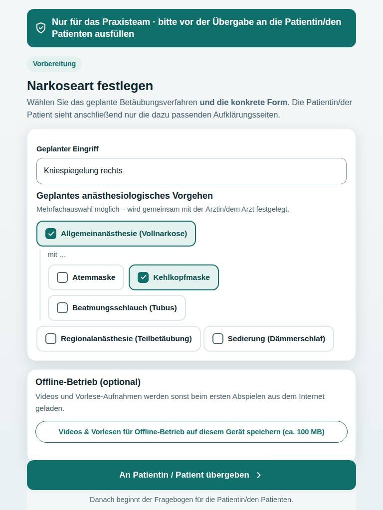Vorschaltung für das Praxisteam: geplanter Eingriff und Narkoseart (Vollnarkose mit Kehlkopfmaske) werden ausgewählt.